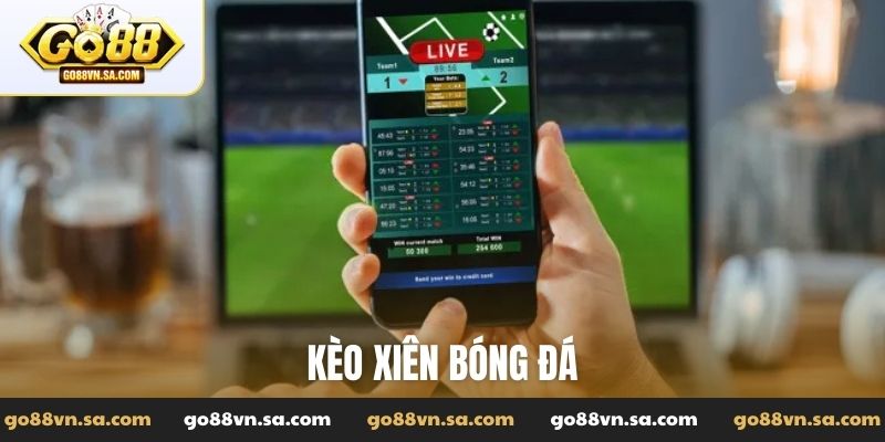 Kèo xiên bóng đá